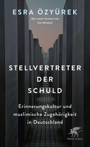 Esra Özyürek: Stellvertreter der Schuld