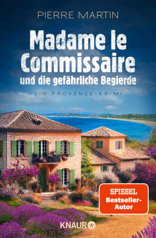 Pierre Martin: Madame le Commissaire und die gefährliche Begierde