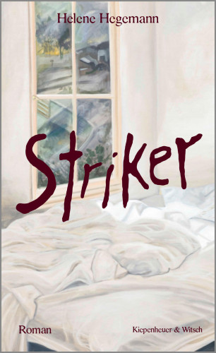Helene Hegemann: Striker
