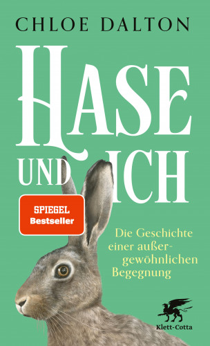 Chloe Dalton: Hase und ich