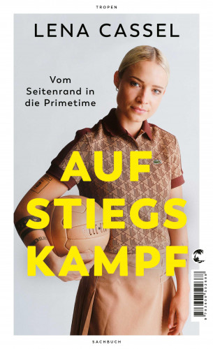 Lena Cassel: Aufstiegskampf