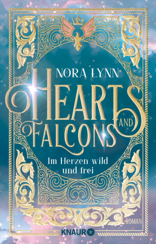 Nora Lynn: Hearts & Falcons. Im Herzen wild und frei