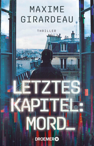 Maxime Girardeau: Letztes Kapitel: Mord