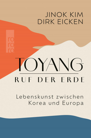 Jinok Kim, Dirk Eicken: Toyang − Ruf der Erde