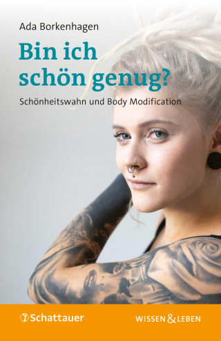 Ada Borkenhagen: Bin ich schön genug? (Wissen & Leben)
