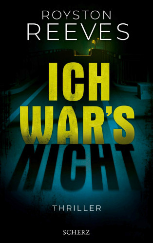Royston Reeves: Ich war's nicht