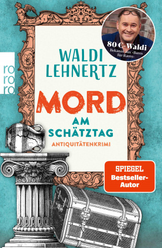Waldi Lehnertz: Mord am Schätztag