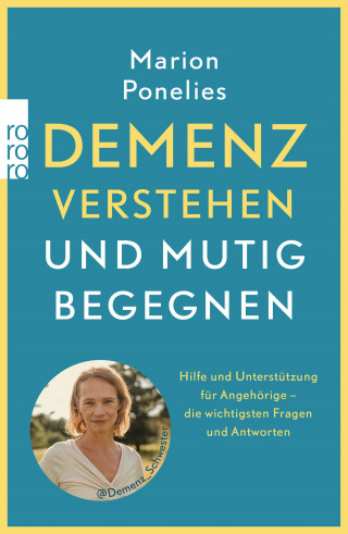 Marion Ponelies: Demenz verstehen und mutig begegnen