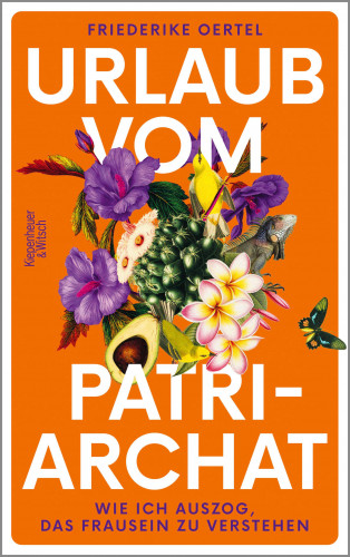 Friederike Oertel: Urlaub vom Patriarchat