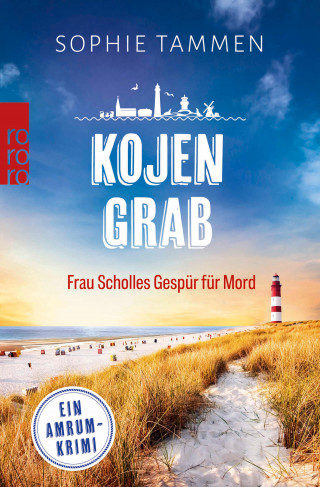 Sophie Tammen: Kojengrab: Frau Scholles Gespür für Mord