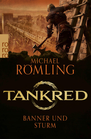 Michael Römling: Tankred: Banner und Sturm