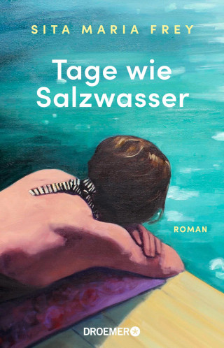 Sita Maria Frey: Tage wie Salzwasser