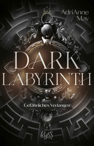 AdriAnne May: Dark Labyrinth – Gefährliches Verlangen