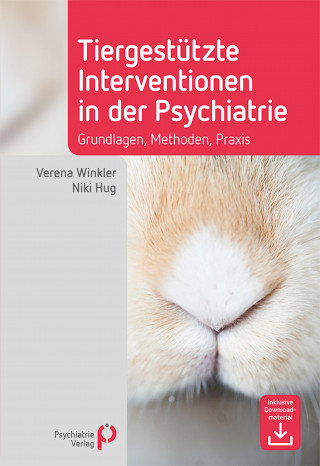 Verena Winkler, Niki Hug: Tiergestützte Interventionen in der Psychiatrie