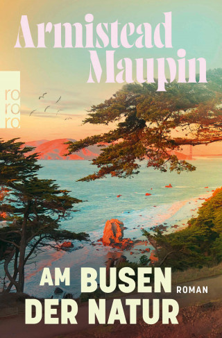Armistead Maupin: Am Busen der Natur