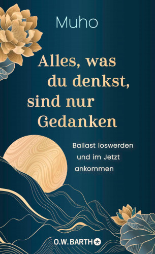 Muho: Alles, was du denkst, sind nur Gedanken
