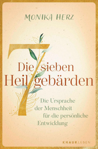 Monika Herz: Die sieben Heilgebärden