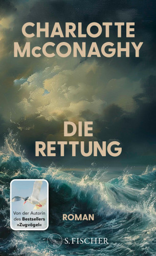 Charlotte McConaghy: Die Rettung