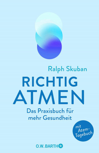 Dr. Ralph Skuban: Richtig atmen