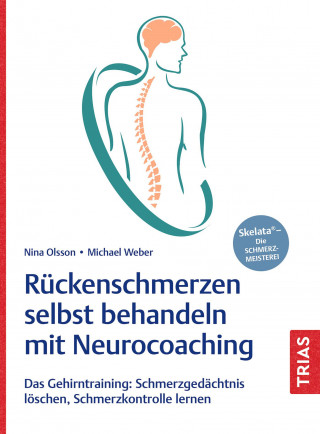 Nina Olsson, Michael Weber: Rückenschmerzen selbst behandeln mit Neurocoaching