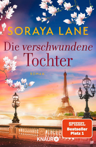 Soraya Lane: Die verschwundene Tochter