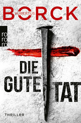 Hubertus Borck: Die gute Tat