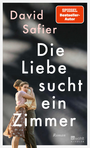 David Safier: Die Liebe sucht ein Zimmer
