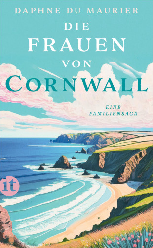 Daphne du Maurier: Die Frauen von Cornwall