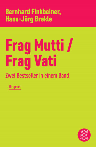 Bernhard Finkbeiner, Hans-Jörg Brekle: Frag Mutti / Frag Vati