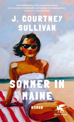 J. Courtney Sullivan: Sommer in Maine