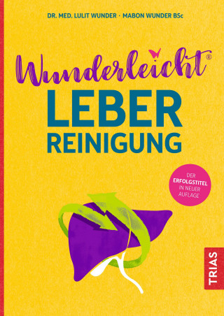 Lulit Wunder, Dl Mabon Wunder BSc: Wunderleicht Leberreinigung