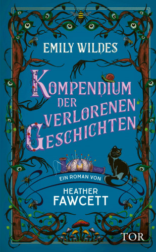 Heather Fawcett: Emily Wildes Kompendium der verlorenen Geschichten