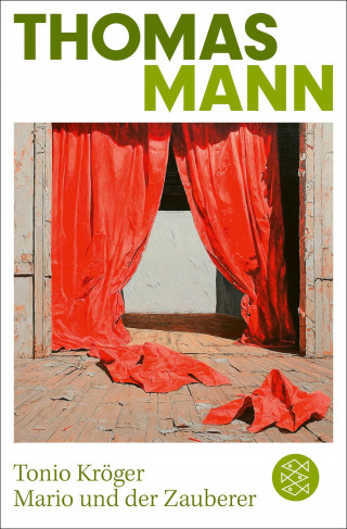 Thomas Mann: Tonio Kröger/ Mario und der Zauberer