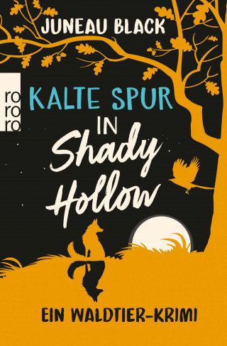 Juneau Black: Kalte Spur in Shady Hollow