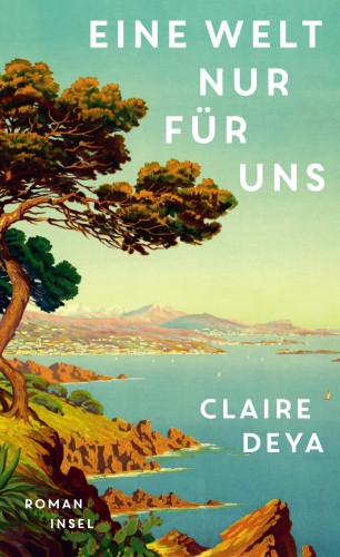 Claire Deya: Eine Welt nur für uns