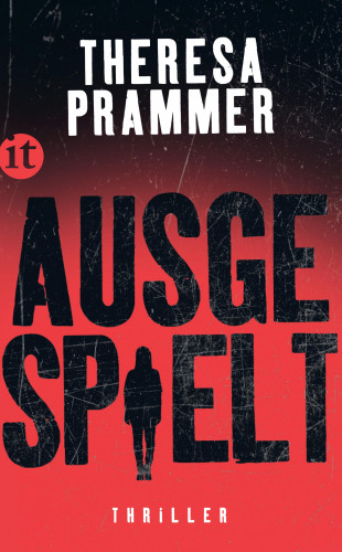 Theresa Prammer: Ausgespielt