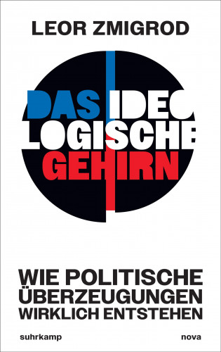 Leor Zmigrod: Das ideologische Gehirn