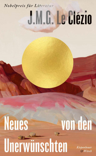 J. M. G. Le Clézio: Neues von den Unerwünschten