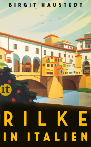 Birgit Haustedt: Rilke in Italien