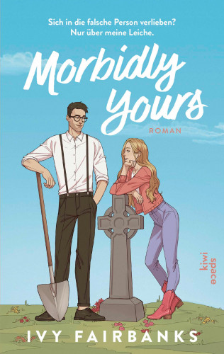 Ivy Fairbanks: Morbidly Yours