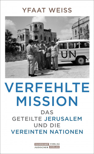Yfaat Weiss: Verfehlte Mission