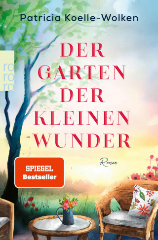 Patricia Koelle-Wolken: Der Garten der kleinen Wunder