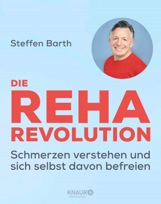 Steffen Barth: Die Reha-Revolution