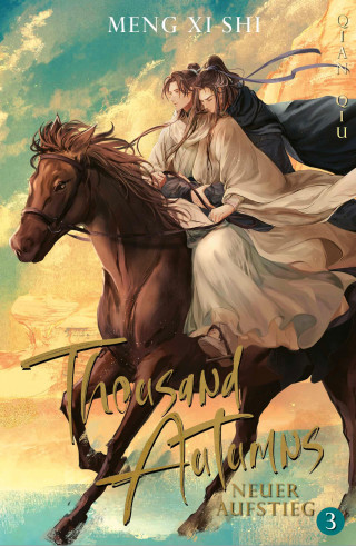 Meng Xi Shi: Thousand Autumns. Buch 3
