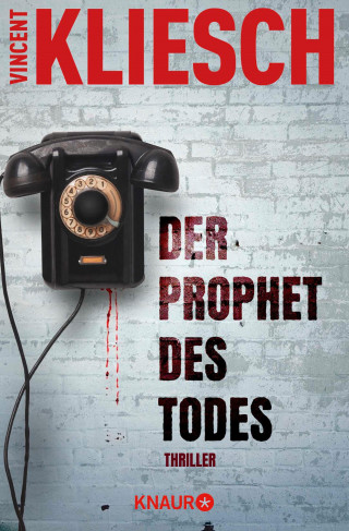Vincent Kliesch: Der Prophet des Todes