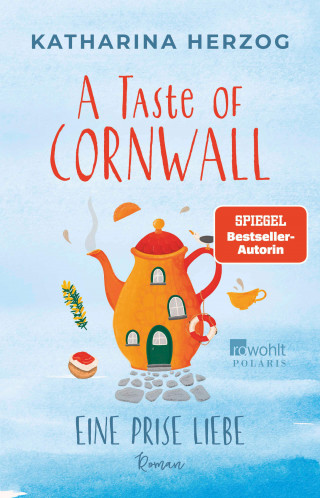 Katharina Herzog: A Taste of Cornwall: Eine Prise Liebe