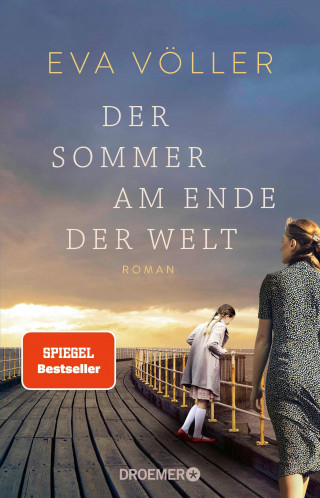 Eva Völler: Der Sommer am Ende der Welt