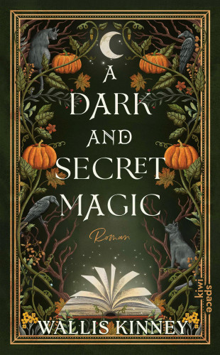 Wallis Kinney: A Dark and Secret Magic
