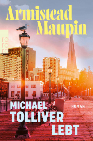 Armistead Maupin: Michael Tolliver lebt