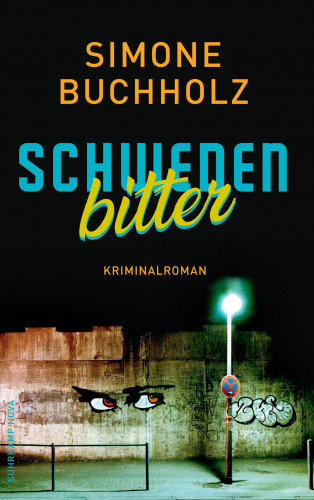 Simone Buchholz: Schwedenbitter